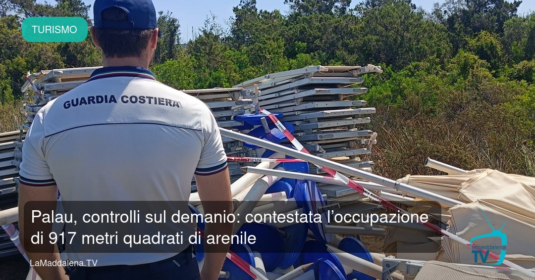 Palau, controlli sul demanio: contestata l’occupazione di 917 metri quadrati di arenile